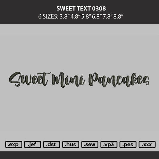 Sweet text 0308 Embroidery Machine Design File 6 sizes