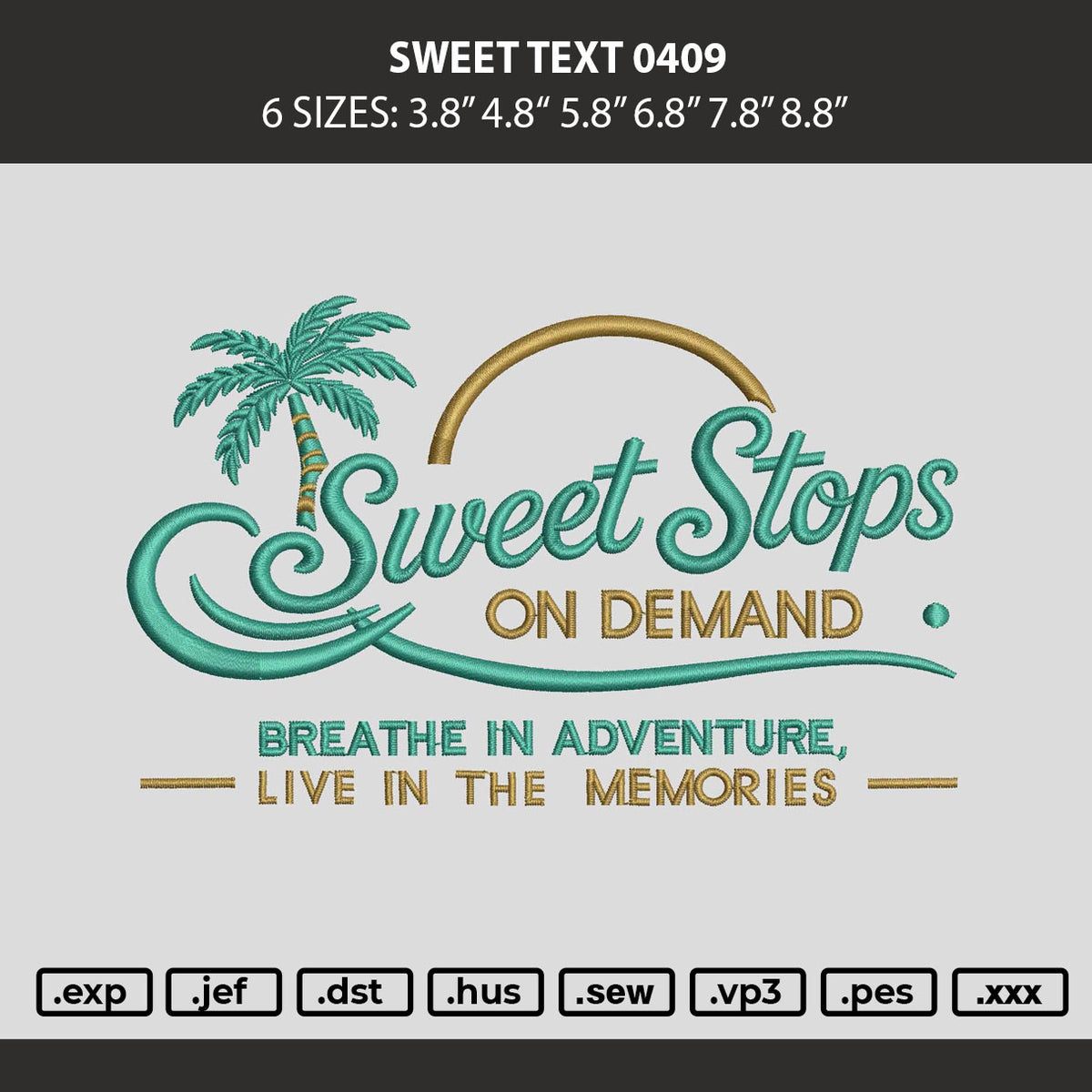 Sweet Text 0409 Embroidery Machine Design File 6 sizes