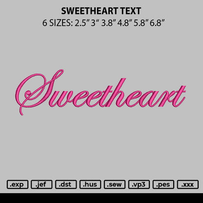 Sweetheart Text Embroidery File 6 sizes