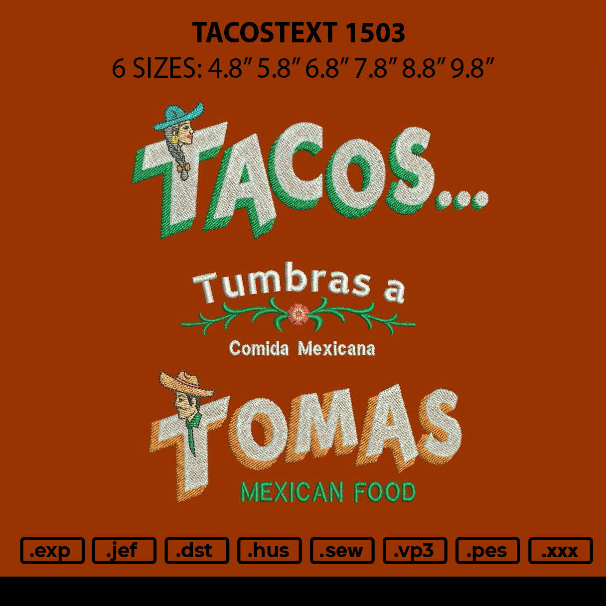 Tacostext 1503 Embroidery FIle 6 sizes
