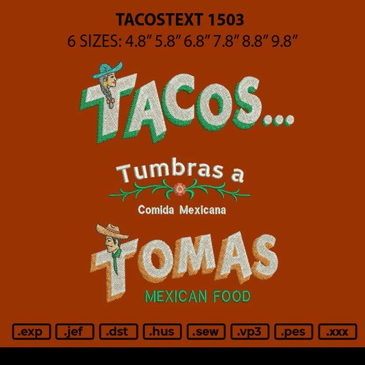 Tacostext 1503 Embroidery FIle 6 sizes
