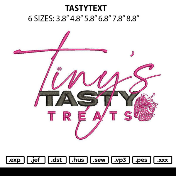 Tastytext Embroidery File 6 sizes