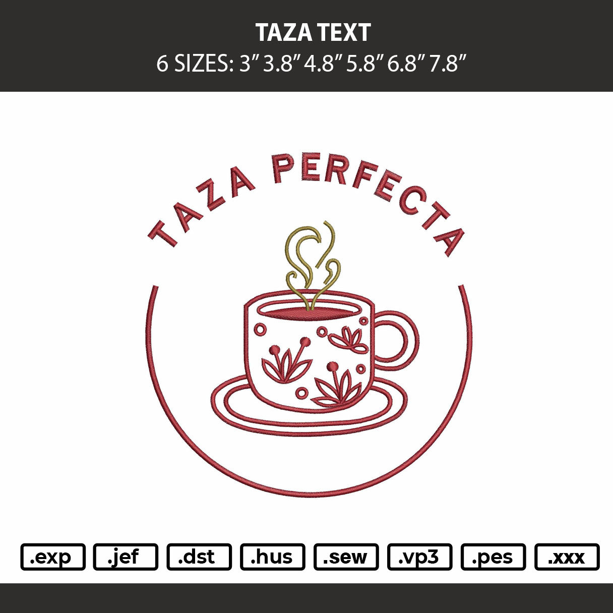 Taza Text Embroidery Machine Design File 6 sizes