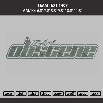 Team Text 1407 Embroidery Machine Design File 6 sizes