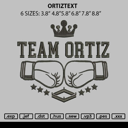 Ortiztext Embroidery File 6 sizes