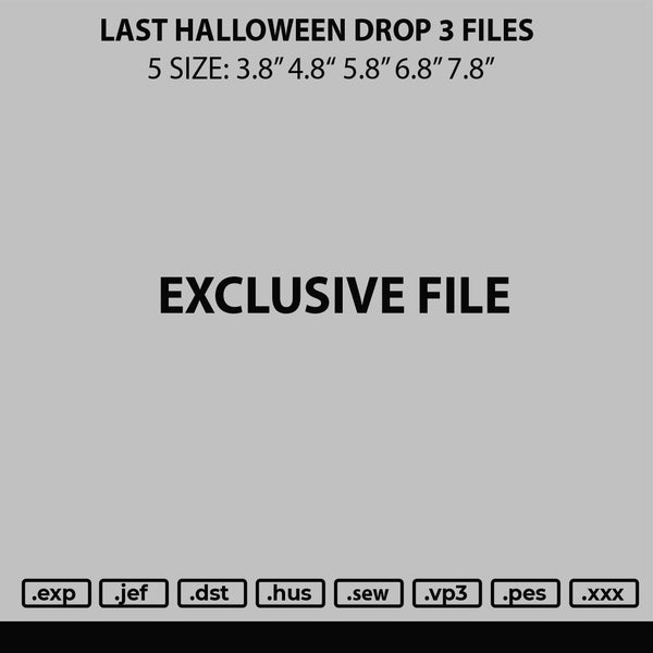 Last Halloween Drop 3 Files Embroidery