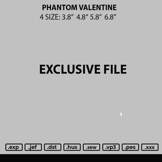 Phanton Valentine Embroidery File 4 size