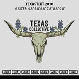 Texastext 2010 Embroidery File 6 sizes