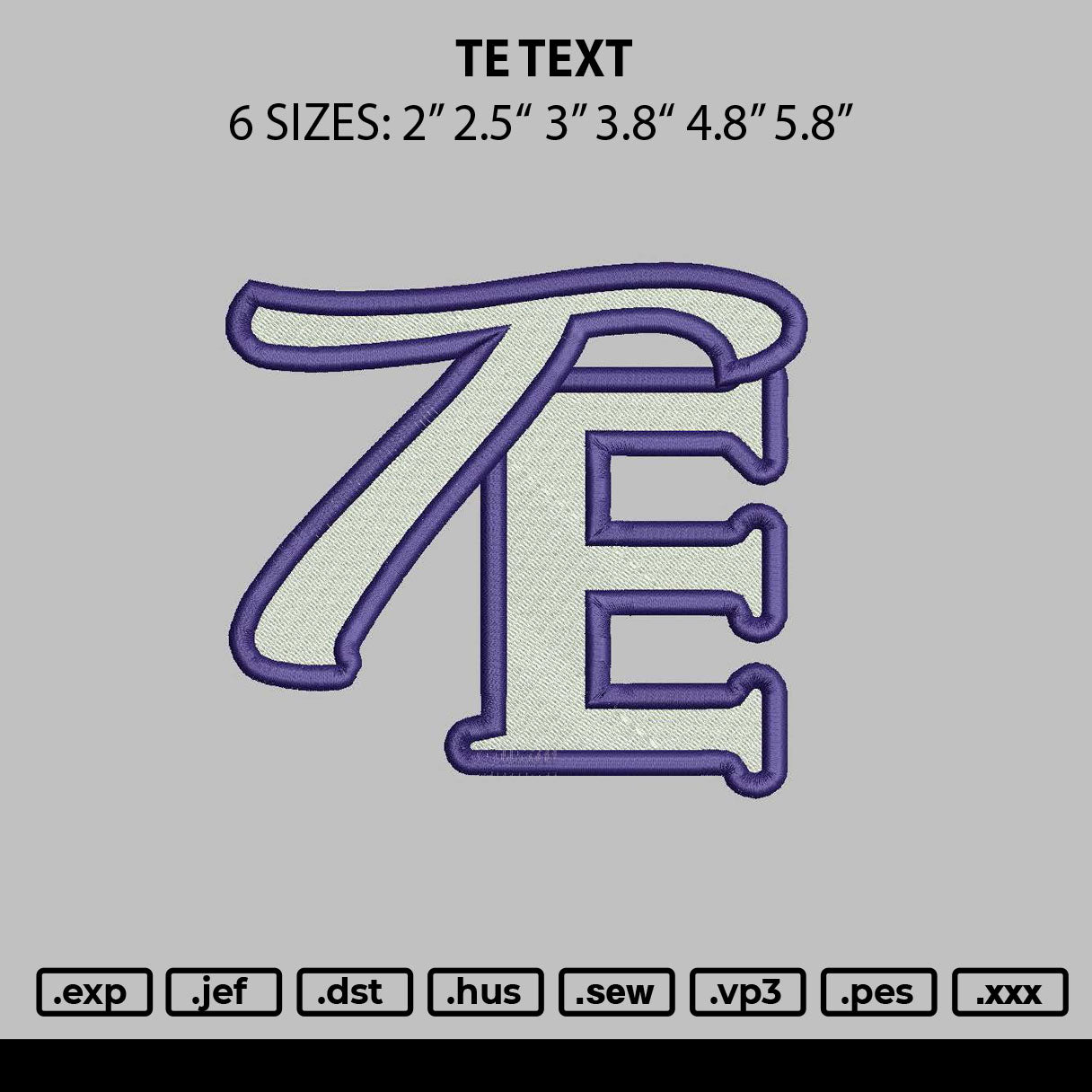 Te Text Embroidery File 6 sizes