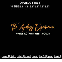 Apology Text Embroidery File 6 sizes