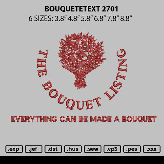 Bouquetetext 2701 Embroidery File 6 sizes