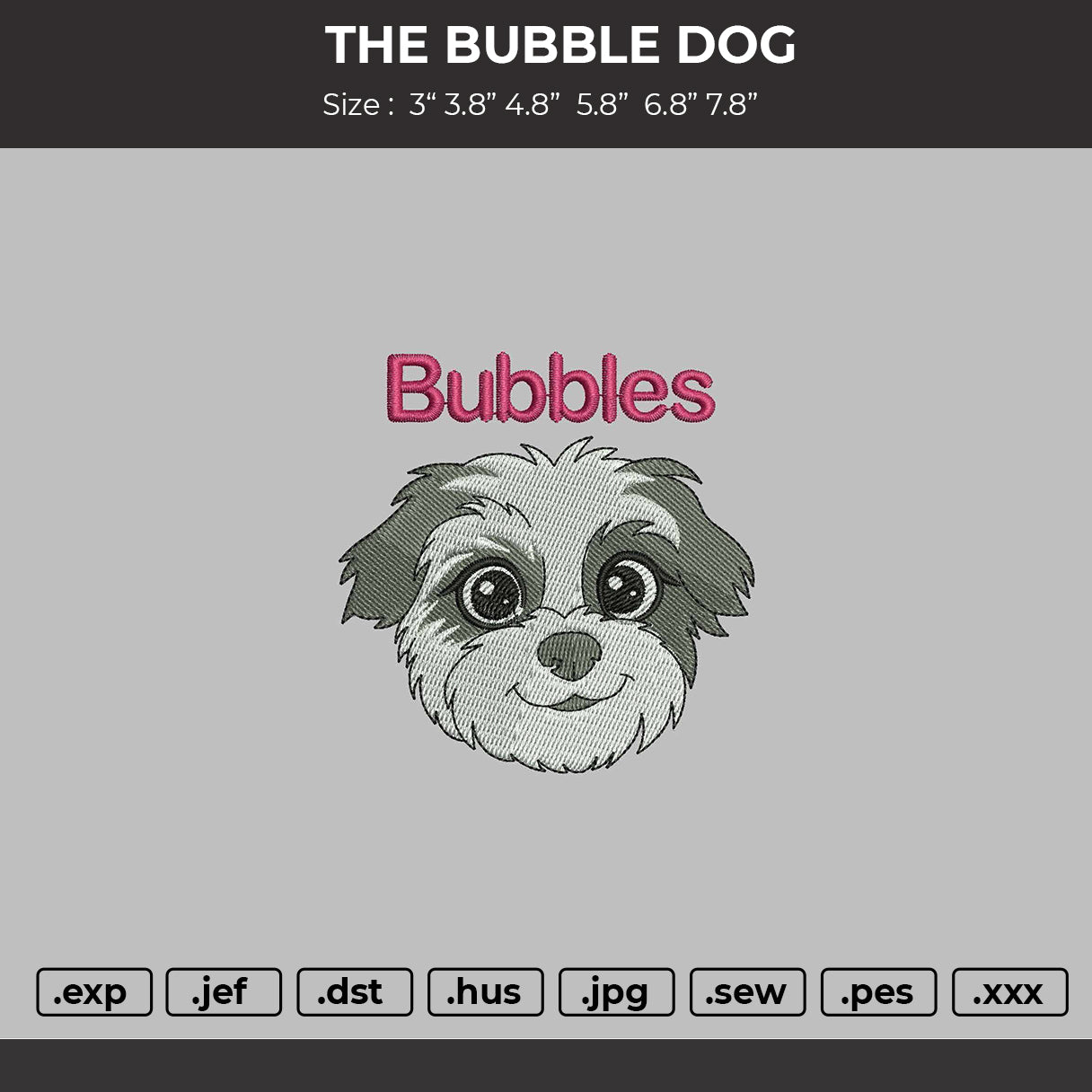 The Bubbles dog Embroidery File 6 sizes