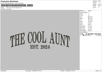 Cool Aunt 24 Embroidery File 6 sizes