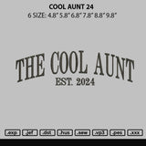 Cool Aunt 24 Embroidery File 6 sizes