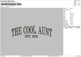 The Cool Aunt Embroidery File 6 sizes