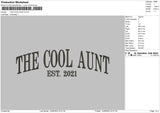 The Cool Aunt Embroidery File 6 sizes