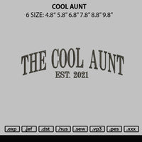 The Cool Aunt Embroidery File 6 sizes