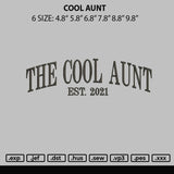 The Cool Aunt Embroidery File 6 sizes