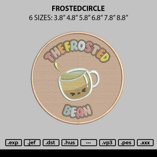 Frostedcircle Embroidery File 6 sizes