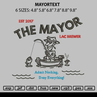 Mayortext Embroidery File 6 sizes