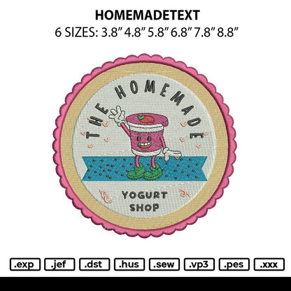 Homemadetext Embroidery File 6 sizes