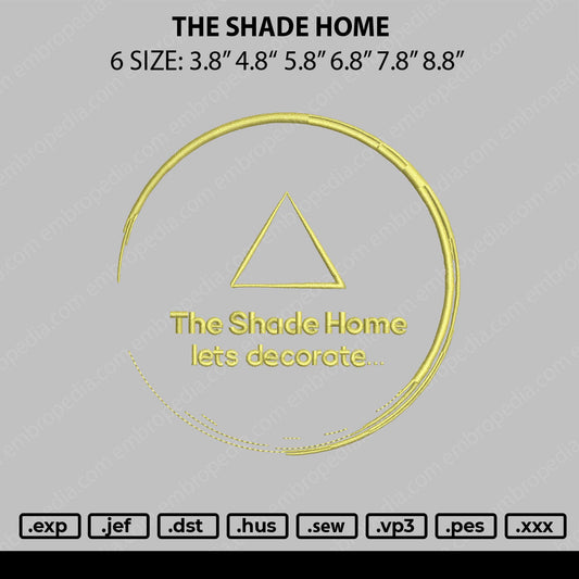 The Shade Home Embroidery File 5 sizes