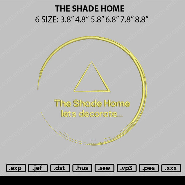 The Shade Home Embroidery File 5 sizes