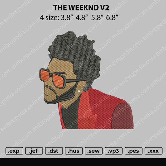The Weeknd V2 Embroidery File 4 size