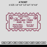 A Ticket Embroidery File 6 sizes