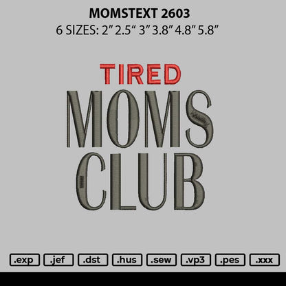 Momstext 2603 Embroidery File6 sizes