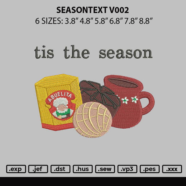 Seasontext V002 Embroidery File 6 sizes