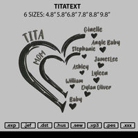 Titatext Embroidery File 6 sizes