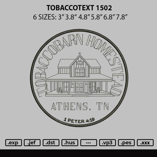 Tobaccotext 0512 Embroidery File 6 sizes