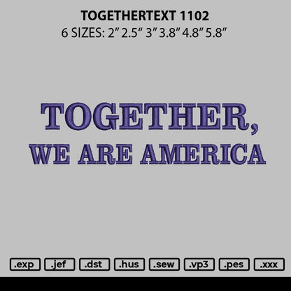 Togethertext 1102 Embroidery File 6 sizes
