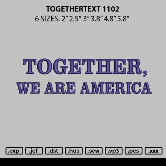 Togethertext 1102 Embroidery File 6 sizes