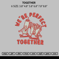 Together Embroidery File 6 sizes