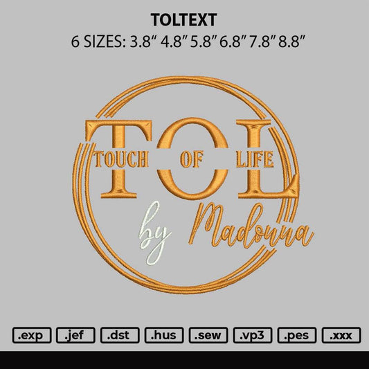 Toltext Embroidery File 6 sizes