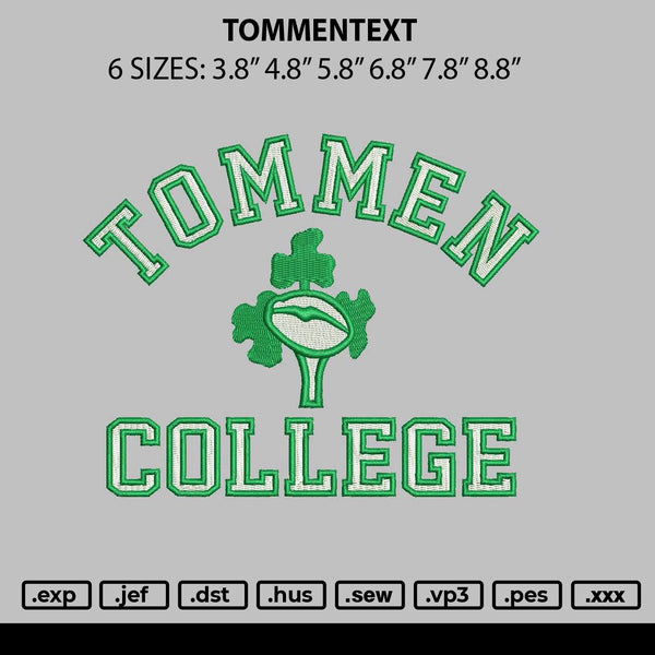 Tommentext Embroidery File 6 sizes