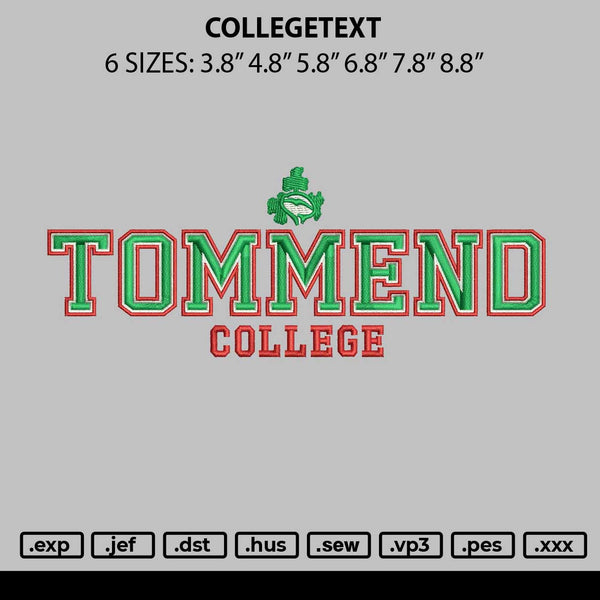 Collegetext 1909 Embroidery File 6 sizes