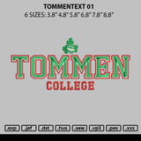 Tommentext 01 Embroidery File 6 sizes