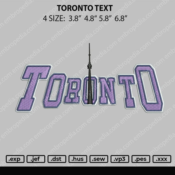 Toronto Text Embroidery File 4 size