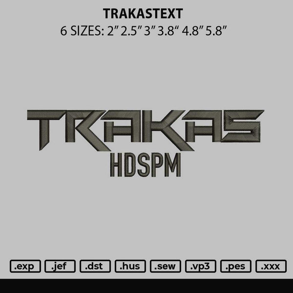 Trakastext Embroidery File 6 sizes