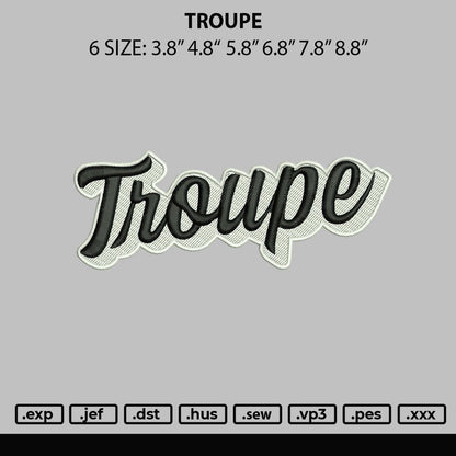 Troupe Embroidery File 6 sizes