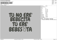 Tu No Ere Embroidery File 6 sizes