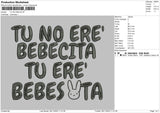 Tu No Ere Embroidery File 6 sizes