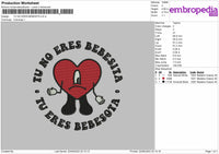 Tu No Eres Bebesita Embroidery File 4 size