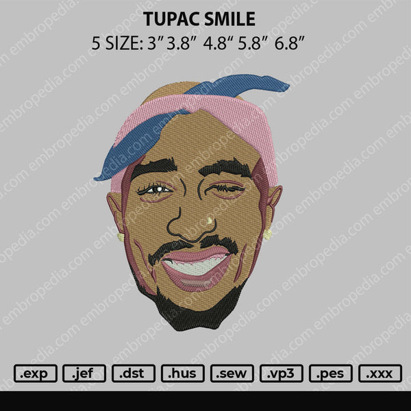 Tupac Smile Embroidery File 5 size