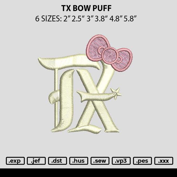 Tx Bow Puff Embroidery File 6 sizes