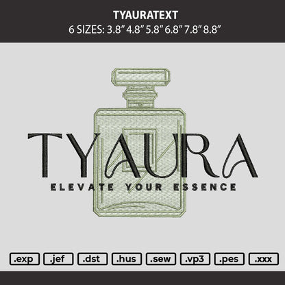 Tyauratext Embroidery Machine Design File 6 sizes