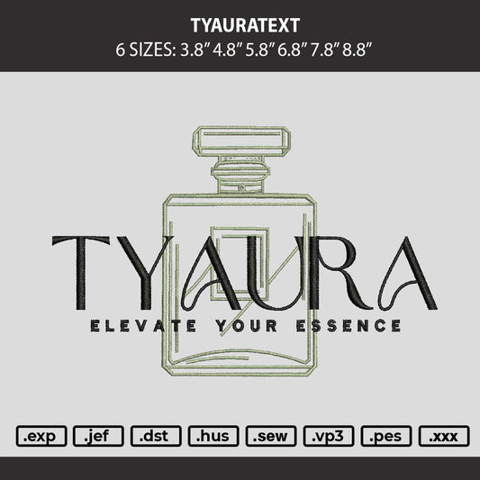 Tyauratext Embroidery Machine Design File 6 sizes